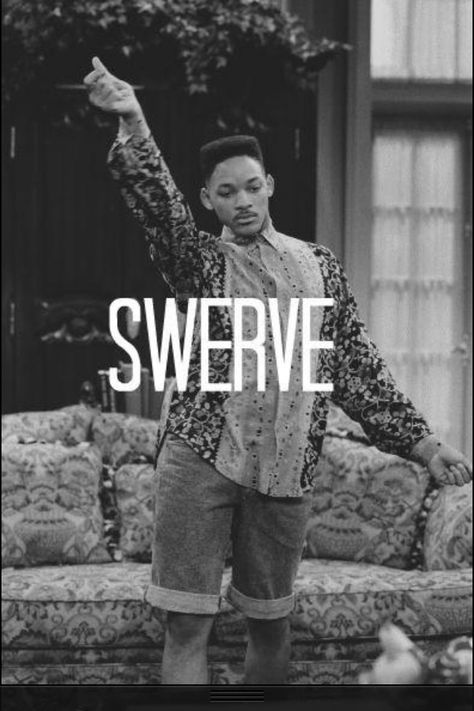 👐 Swerve meme American Proverbs, After Earth, Very Important Person, Im Fabulous, Fresh Prince Of Bel Air, Prince Of Bel Air, Fresh Prince, Bel Air, How I Feel