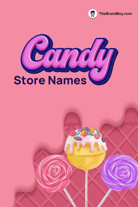 Candy Store Names Real Estate Business Names, Names Of Candy, List Of Candy, Creative Company Names, Company Names Ideas, Candy Business, Store Names Ideas, Persuasive Text, Shop Name Ideas