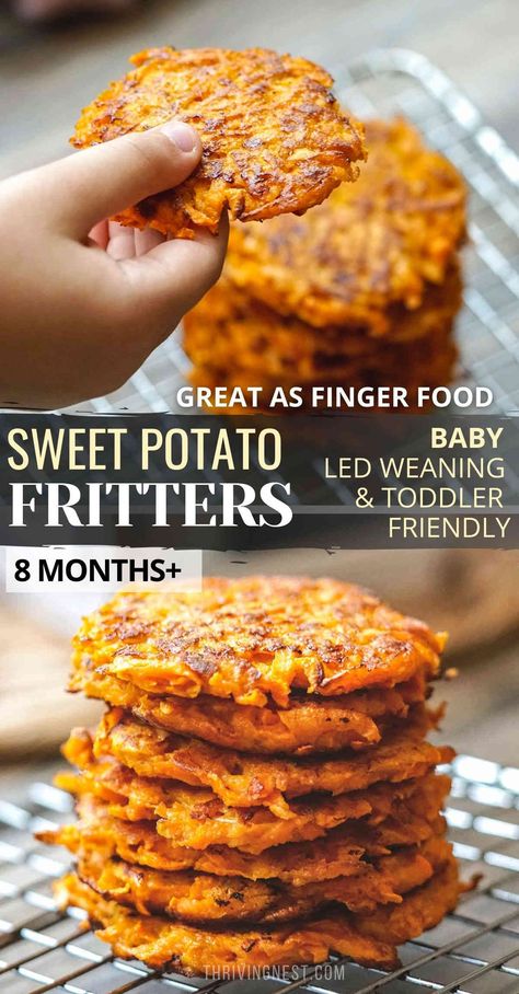 Sweet Potato Fritters (Latkes) For Babies & Toddlers - ThrivingNest Sweet Potatoes For Baby, Sweet Potato Vegan, Food For Babies, Sweet Potato Patties, Sweet Potato Fritters, Weaning Foods, Easy Baby Food Recipes, Potato Fritters, Baby Led Weaning Recipes