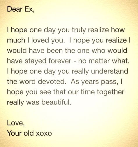 Dear Ex.... Dear Ex Boyfriend I Miss You, I Miss My Ex Girlfriend, Wishing Your Ex The Best Quotes, Dear Ex Quotes, Letter For Ex Boyfriend, Message For Ex Boyfriend, Still In Love With Ex Quotes, Boyfriend Massage, Ex Relationship Quotes