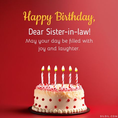 Happy Birthday Sister In Law Blessings, Happy Birthday Sis In Law, Happy Birthday Wishes Sister In Law, Sister In Law Birthday Quotes, Happy Birthday Sister In Law, Birthday Sister In Law, Happy Birthday Sis, Sister In Law Birthday, Thoughtful Quotes