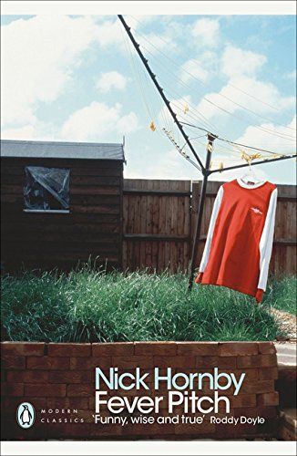 Nick Hornby, Penguin Modern Classics, Football Books, Fever Pitch, Sports Books, Penguin Classics, Contemporary Classic, Penguin Books, Amazon Book Store