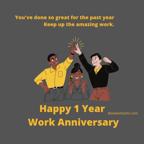 Happy 1 Year Work Anniversary | Best Wishes 1 Year Work Anniversary Quotes, 1 Year Work Anniversary, Work Anniversary Wishes, Happy Work Anniversary Images, Work Anniversary Post, Happy Work Anniversary, Work Anniversary Quotes, Anniversary Quotes For Wife, Company Quotes