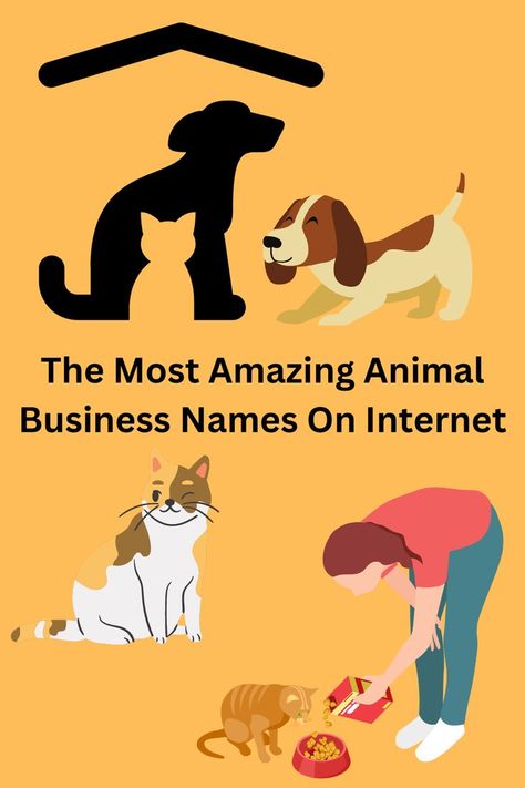 Most Amazing Animal Business Names Pet Business Name Ideas, Cute Business Names, Cat Company, Shop Name Ideas, Dog Shelter, Creative Names, Pet Businesses, List Of Animals, Names Ideas