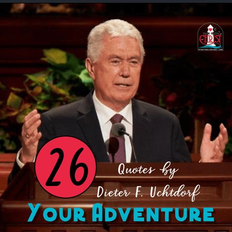 26 Quotes by Dieter F. Uchtdorf “Your Great Adventure” Elder Uchtdorf Quotes, Deiter Uchtdorf Quotes, Dieter F Uchtdorf Quotes, Airplane Quotes, Uchtdorf Quotes, Missionary Quotes, Obsessive Love, Dieter F Uchtdorf, Fly Quotes