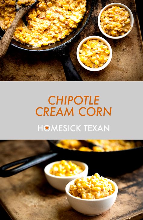 Copycat Chipotle Corn, Corn From Chipotle, Southwest Creamed Corn, Chipotle Corn Salsa Recipe, Corn Salsa Recipe Chipotle, Homesick Texan, Creamed Corn Recipes, Corn Dishes, Creamed Corn