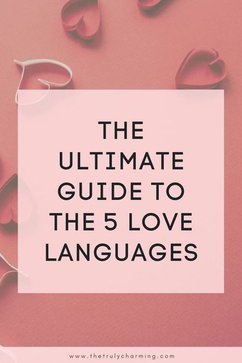 The Five Love Languages: The Ultimate Guide The Five Love Languages, The 5 Love Languages, Gary Chapman, Five Love Languages, 5 Love Languages, Love Languages