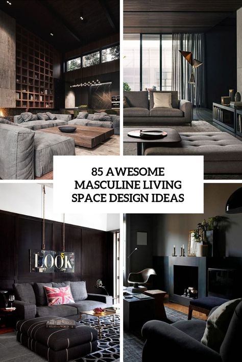 85 awesome masculine living space design ideas in different styles cover - DigsDigs Grey Living Room Ideas Masculine, Masculine Chic Living Room, Masculine Tv Room, Simple Masculine Living Room, Masculine House Decor, Mens Living Room Decor, Men’s Living Room Ideas, Masculine Minimalism, Man Living Room Ideas