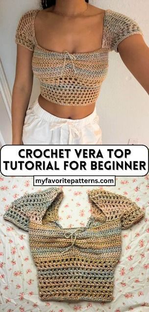 Crochet Vera top Tutorial For Beginner Crochet Top Outfit, Crochet Crop Top Pattern, Quick Crochet Patterns, Mode Crochet, Crochet Tops Free Patterns, Crochet Summer Tops, Crochet Clothing And Accessories, Crochet Design Pattern, Crochet Clothes For Women