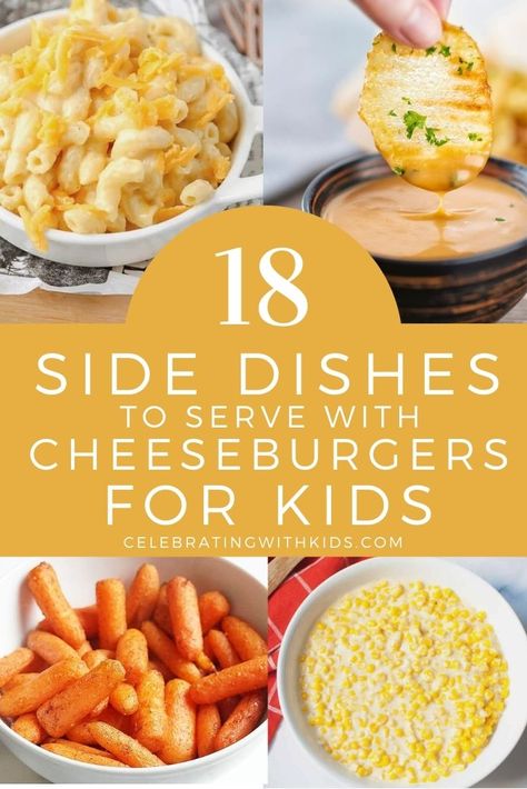 Sides To Go With Cheeseburgers, Side For Cheeseburgers, Hamburger Sides Party, Kid Friendly Dinner Sides, Easy Burger Side Dishes, Sides Dishes For Hamburgers, Side Dish For Burgers Easy, Kid Friendly Side Dishes For Cookout, What Goes With Hamburgers Sides