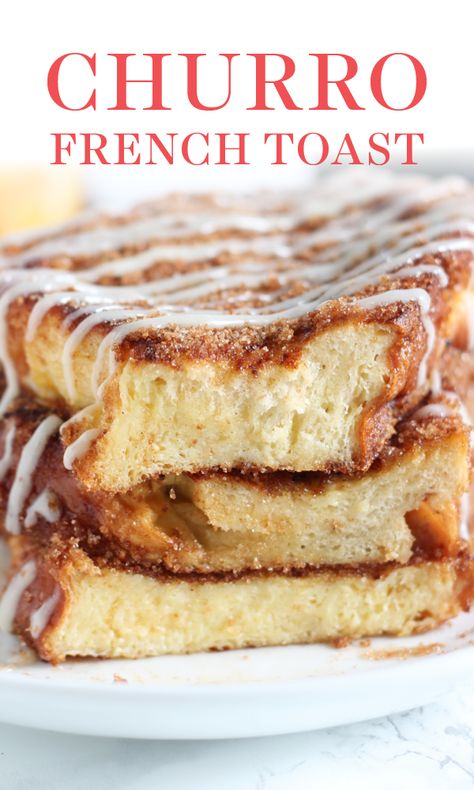 Churro French Toast, Best French Toast, French Toast Breakfast, The Best Breakfast, French Toast Bake, Cinnamon Flavor, French Toast Recipe, Best Breakfast Recipes, Challah