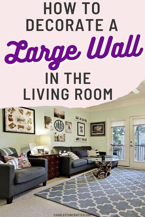 Art On Large Living Room Wall, Decorating Ideas For Large Wall Space, How To Decorate A Plain Wall, Decorating A Wall Ideas Living Rooms, How To Decorate A Long Living Room Wall, How To Decorate A Large Living Room Wall, Decorating Long Walls Living Room, Ideas For Large Wall Space Living Room, Decorate Large Wall Space Living Room