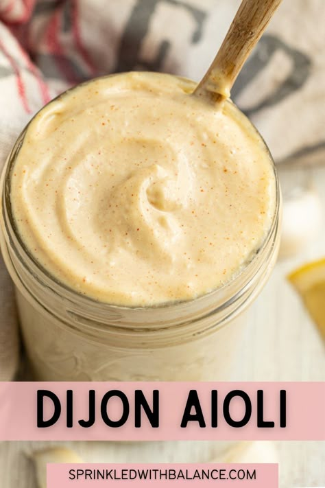 Dijon Mustard Aoli, Honey Mustard Aioli, Dijon Mayo Sauce, Dijon Mayonnaise Recipe, Aoli Recipe Aioli Sauce, Dijon Aioli Recipe, Burger Aioli, Mustard Aioli Recipe, Dijon Mustard Recipe