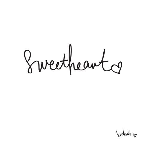 Sweetheart. Sweetheart Tattoo Words, Honey Tattoo Words Fonts, Sweetheart Tattoo, Mermaid Sleeve Tattoos, Tattoo Word Fonts, Quote Tattoos Placement, Tattoos Inspo, Sagittarius Tattoo