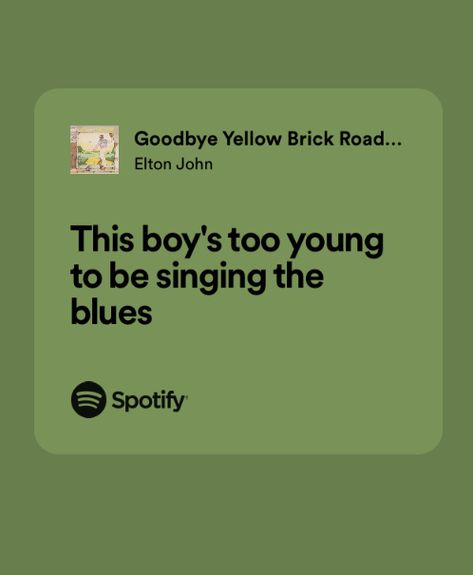 Goodbye Yellow Brick Road Tattoo, Elton John Song Lyrics, Elli Aesthetic, Elton John Aesthetic, Elton John Quotes, Elton John Lyrics, Elton John Songs, Ipad Music, Goodbye Yellow Brick Road