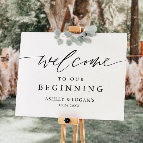 Welcome To Our Beginning, Calligraphy Welcome, Collage Black, Forever In Our Hearts, Rustic Wedding Signs, Reception Signs, Wedding Posters, Wedding Welcome Signs, Free Birthday Invitations