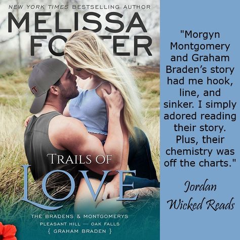 Trails of Love by Melissa Foster The Fosters Quotes, The Fosters Poster, Foster Care Books, Melissa Foster, Foster Care Life Book, Contemporary Romances, Chemistry, Bestselling Author, The Fosters