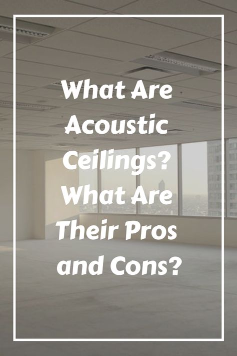 Acoustic ceilings are a type of ceiling with soundproofing capabilities. Also known as a lay-in ceiling, it can dampen ambient noise, lower energy consumption, and help add a contemporary look to any room. Find out more about acoustic ceilings, their types, pros, and cons in this article. Acoustic Room, Styrofoam Ceiling Tiles, Acoustic Ceiling Tiles, Plastic Ceiling, Acoustic Ceiling Panels, Acoustic Ceiling, Types Of Ceilings, Sound Barrier, Types Of Plastics