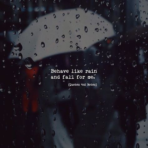 Caption For Rain, Rainy Weather Quotes, Romantic Rain Quotes, Rain Poetry, Peaceful Rain, Savage Captions, Rainy Day Quotes, Cloud Quotes, Rain Quotes