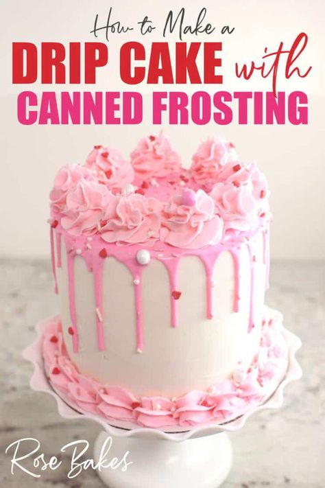 Easy Drip Cake, Frosting Drip, Cake Problem, Drip Cake Recipes, Canned Frosting, Cake Decorating For Beginners, Cake Photos, Frosting Tips, Meatless Dinner