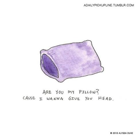 Are you my pillow? Valentine's Quotes For Him Funny, Cheesy Relationship Quotes, Doodles For Your Boyfriend, Gifts For Boyfriend Drawings, Flirty Doodles, Cheesy Puns For Boyfriend, Cheesy Lines For Boyfriend, Cheesy Lines For Him, Flirty Puns For Him