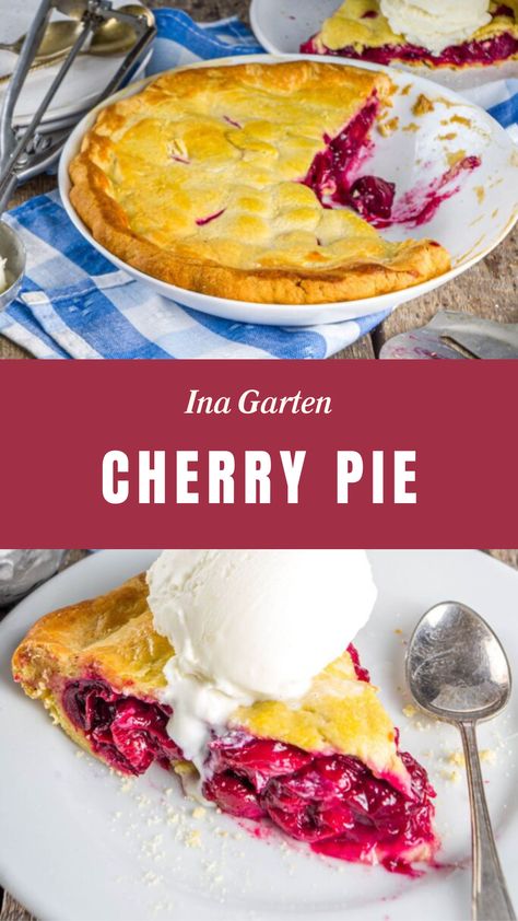 Ina Garten Cherry Pie Frozen Cherry Pie, Tart Cherry Pie Recipe, Fresh Cherry Pie Recipe, Cherry Tart Recipe, Best Cherry Pie Recipe, Tart Cherries Recipes, Fresh Cherry Pie, Cherry Recipes Dessert, Almond Pie