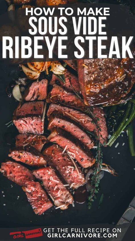 Sou Vide Ribeye Steak, Sous Vide Ribeye Steak, Sous Vide Steak Recipe, Sous Vide Ribeye, Ribeye Recipe, Rib Eye Recipes, Sous Vide Steak, Ribeye Steak Recipes, Keto Carnivore