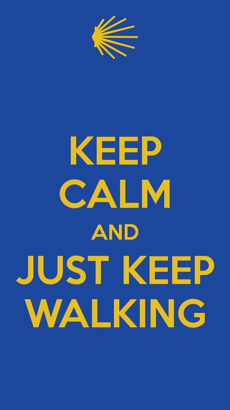 Keep calm and just keep walking, at your own pace, one step after the next. The lessons that we learn on the Camino de Santiago carry over into our lives... Camino Trail, Camino Walk, Benefits Of Walking, Keep Walking, Inspirational Quotes With Images, Keep Calm Quotes, Calm Quotes, The Camino, At Your Own Pace