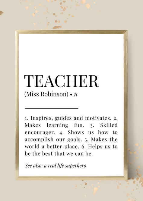 How would you like to define teacher? Makes going to school great fun, has helped me learn my Spanish , wears silly jumpers or loves teaching drama? Now you can by giving them a very personal and caring message by putting it in the dictionary... well, their own dictionary style print! #teacherprint #TeacherGifts #CustomWalldecor Drama Teacher Gifts, Teacher Definition, Teaching Drama, Drama Teacher, Dictionary Prints, Happy Teachers Day, Presents For Teachers, Teacher Name, Teacher Christmas Gifts