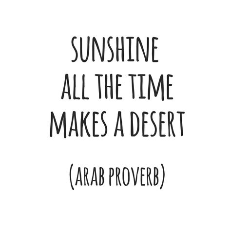 Sunshine all the time makes a desert #words #quote #typography Desert Words, Desert Quote, New Adventure Quotes, Quote Typography, Quote Pins, Words Worth, Perfection Quotes, Adventure Quotes, Motivational Words