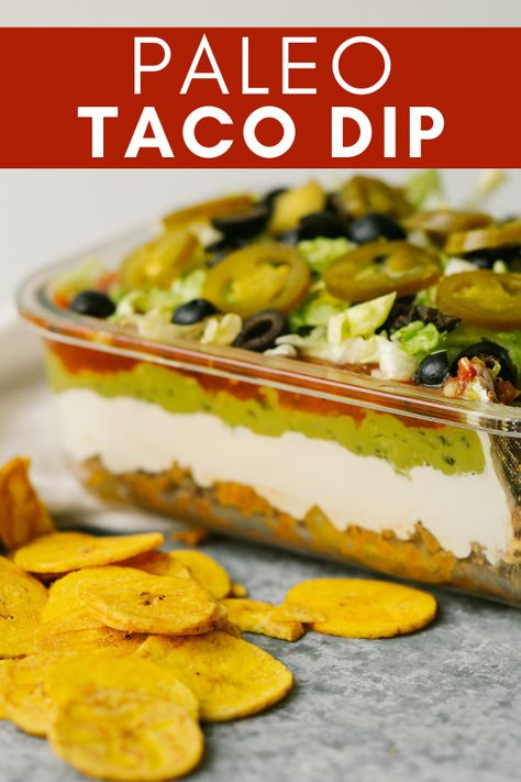 Paleo Taco Dip is a healthy, paleo twist on a traditional taco or seven-layer dip! This Whole30 appetizer is perfect for a party or watching some football. Paleo Taco, Healthy Party Appetizers, Paleo Tacos, Dip Food, Paleo Appetizers, Seven Layer Dip, Football Snacks, Layer Dip, Taco Dip