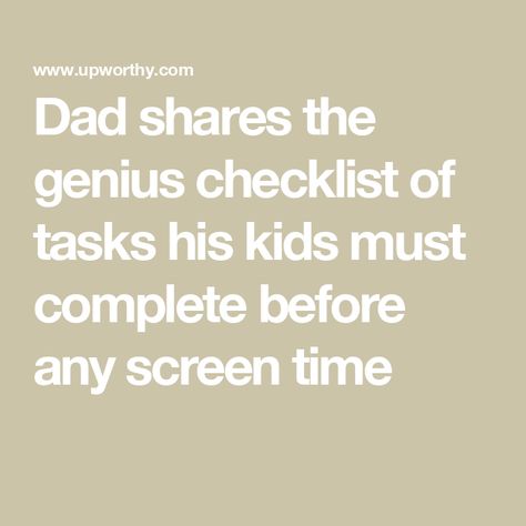 Dad shares the genius checklist of tasks his kids must complete before any screen time Screen Time Alternatives, Before Screen Time Checklist, Before Screen Time, Screen Time Checklist, Sustainability Education, Kids Pop, Education Information, History Education, Reproductive Rights