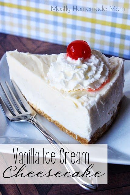 Mostly Homemade Mom: Vanilla Ice Cream Cheesecake & A Unilever Ice Cream Giveaway!