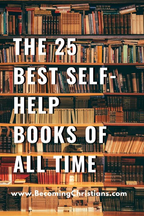 the 25 best self-help books of all time Best Self Help Audio Books, Books For College Students, Book Gif, Books A Million, Development Books, Best Self Help Books, Personal Development Books, Self Empowerment, Self Help Books