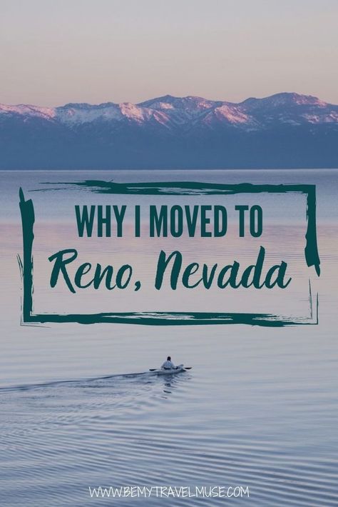 Should you relocate to a new city for love? I moved from Berlin to Reno Nevada two years ago, and this is what I've learned moving to a new city out of love. Reno Nevada Aesthetic, Moving To A New City, Northern Nevada, The Company You Keep, Nevada Travel, Backpacking Trips, Mountain Lakes, Usa Trip, Solo Travel Tips