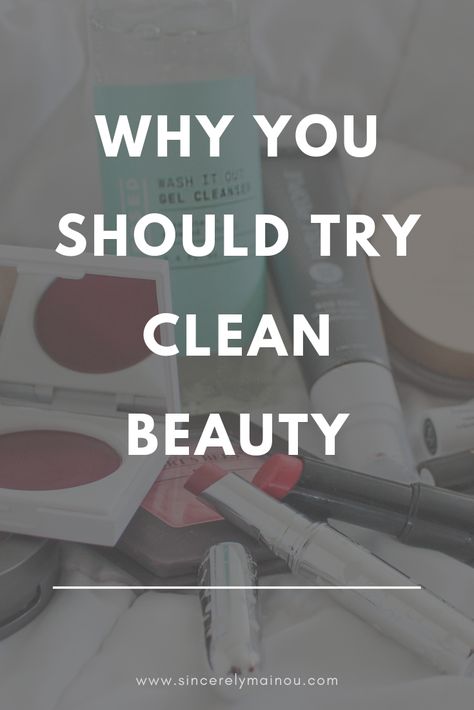 Why should you try clean beauty? Why is clean beauty important? clean beauty brands and non-toxic beauty brands? This post shares why you should try clean beauty.  #cleanbeauty #nontoxicbeauty Nontoxic Beauty, Natural Beauty Brands, Clean Beauty Products, Why Try, Organic Beauty Brands, Mermaid Makeup, What To Use, Beauty Must Haves, Clean Skincare