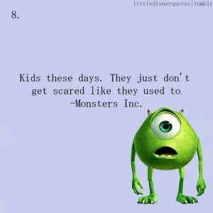 Monsters Inc Quotes, Funny Cute Quotes, Pixar Quotes, Monster Quotes, Billy Crystal, Monster Inc, Disney Nerd, Mike Wazowski, Disney Ideas