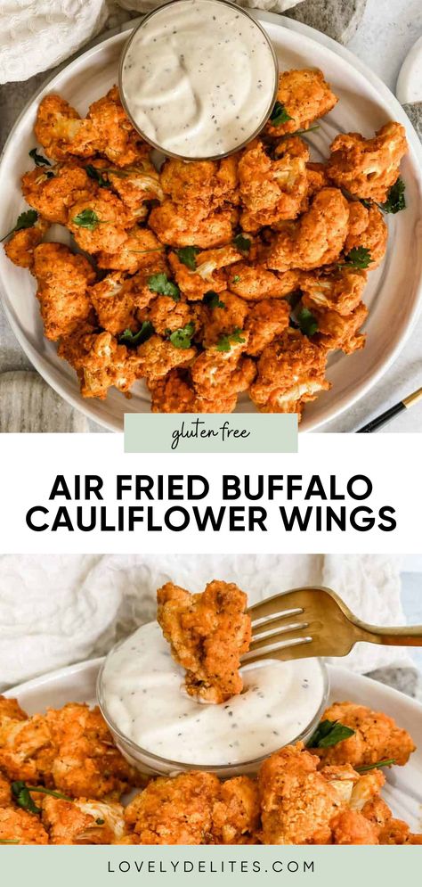 Gluten Free Buffalo Cauliflower Wings are addictive and will sure to be loved by both meat and non-meat eaters! These air fried cauliflower wings are crispy, spicy and make for the perfect summer party or BBQ appetizer. A recipe that both vegan and non vegan’s will love. Spicy Cauliflower Wings, Bbq Cauliflower Recipes, Easy Gluten Free Air Fryer Recipes, Erewhon Buffalo Cauliflower, Califlower Recipes Airfry, Dairy Free Gluten Free Appetizers, Gluten Free Cauliflower Recipes, Air Fryer Gluten Free Recipes, Gluten Free Buffalo Cauliflower