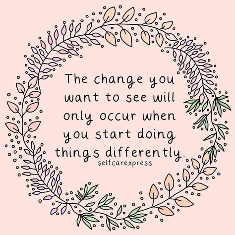 Psychology | Mental Health on Instagram: “You can’t keep doing the things you’ve always kept doing and expect different results. You really have to change the way you do things.…” Motivational Quotes For Love, Recovery Quotes, Affirmation Quotes, Live Life, You Really, The Things, Positive Vibes, Words Quotes, You Changed