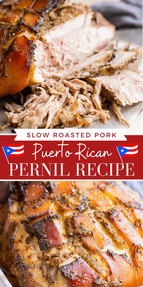 Authentic Pernil Recipe Puerto Rican, Puerto Rican Christmas Dinner, Pernil Recipe Puerto Rican, Spanish Dinners, Pernil Recipe, Puerto Rican Pernil, Puerto Rican Christmas, Slow Roasted Pork Shoulder, Pork Meals