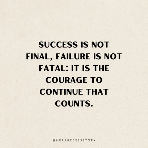 Have the courage to continue! Follow for more! Have Courage, Success Is Not Final, Courage Quotes, Encouraging Quotes, Dream Board, Encouragement Quotes, Follow For More, Encouragement, Collage