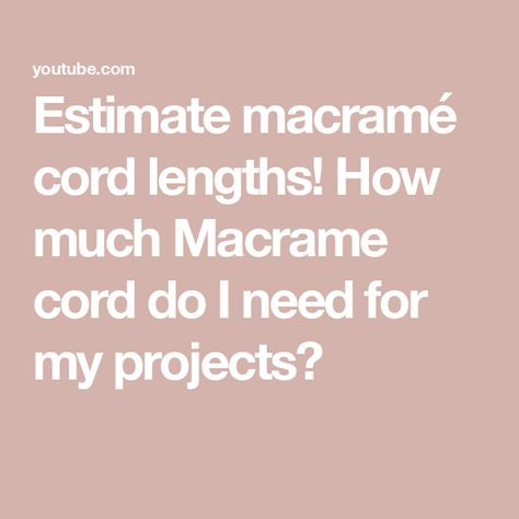 Estimate macramé cord lengths! How much Macrame cord do I need for my projects? Macrame Supplies, Macrame Projects, Macrame Cord, How To Measure, Diy Crafts Jewelry, A Question, Jewelry Crafts, Diy Jewelry, Macrame