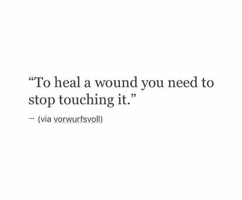 In Order To Heal A Wound, I Want To Heal, Wounds Quotes, Mind Wellness, Best Self Quotes, Wound Healing, 2024 Vision, Self Quotes, Healing Quotes