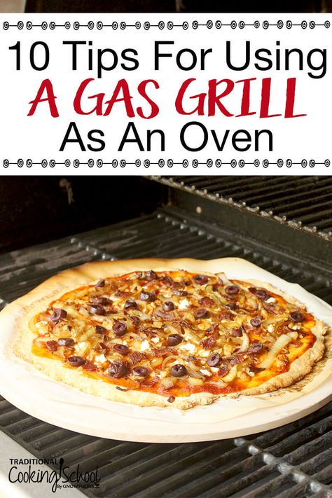 Gas Grill Recipes, Pizza Cookies, Power Outage Tips, Bbq Tips, Man Recipes, Homesteading Tips, Grilling Ideas, Canning Vegetables, Camp Food