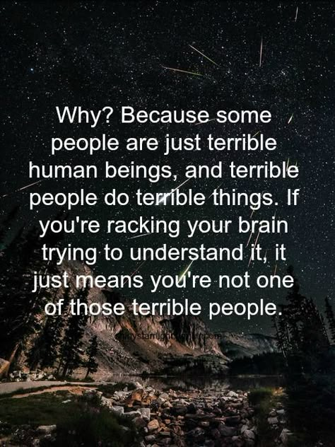 This is the mystery that has obsessed Bill Maitland since he made it his life work to stop those terrible people. Brainwashed Quotes, Life Lesson, Lesson Quotes, Quotable Quotes, Narcissism, True Story, Just For Me, Great Quotes, Beautiful Words