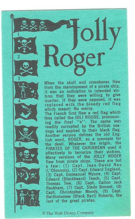 Various Pirate Flags and who flew them.  From the Fortune Red machine in the Pieces of Eight gift shop outside The Pirates of the Caribbean attraction at Disneyland, CA. Pirate Flags, Pirate History, The Jolly Roger, Famous Pirates, Pieces Of Eight, Pirate Decor, Pirates Life, Pirate Ships, Pirate Halloween