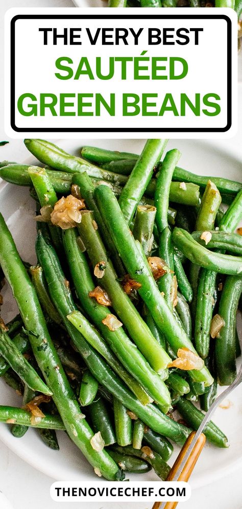 Make perfect Sautéed Green Beans every time, with this perfectly customizable recipe. Crisp-tender green beans are blanched (or not, it’s up to you!) and then sautéed in lots of butter, onion, and garlic. Outback Green Beans, Steamed Green Bean Recipes, French Green Bean Recipes, Sauteed Green Bean Recipes, Blistered Green Beans, Green Bean Recipes Healthy, Shrimp And Green Beans, Green Beans With Garlic, Fresh Green Bean Recipes