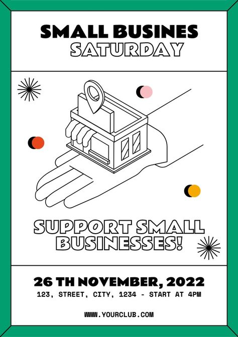 Cool Small Business Saturday Flyer Pop Up Shop Flyer Ideas, Small Business Flyer Ideas, Small Business Saturday Graphics, Open House Flyer, Graphic Wall, Editing Tool, Business Poster, Logo Idea, Small Business Saturday