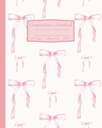 Coquette Composition Notebook: Girly Aesthetic Pink Bow College Rule Lined Journal: 8x10" Coquette Notebook, Cover Binder, Dance Essentials, Otaku Room, Presentation Ideas, Girly Aesthetic, Stationary School, Lined Journal, Pink Coquette