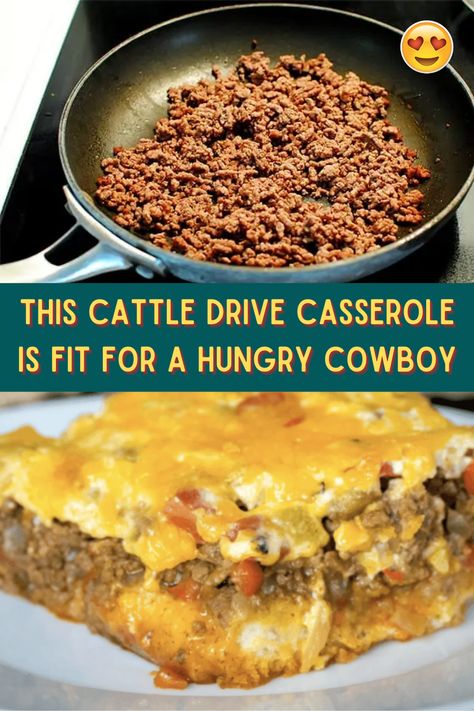 Cowboy Cattle Drive Casserole, Cattleman Drive Casserole, Cattleman’s Casserole, Cattle Drive Casserole With Red Lobster, Western Casserole, Cowboy Meals, Cattle Drive Casserole, Baling Hay, Biscuits Cheese